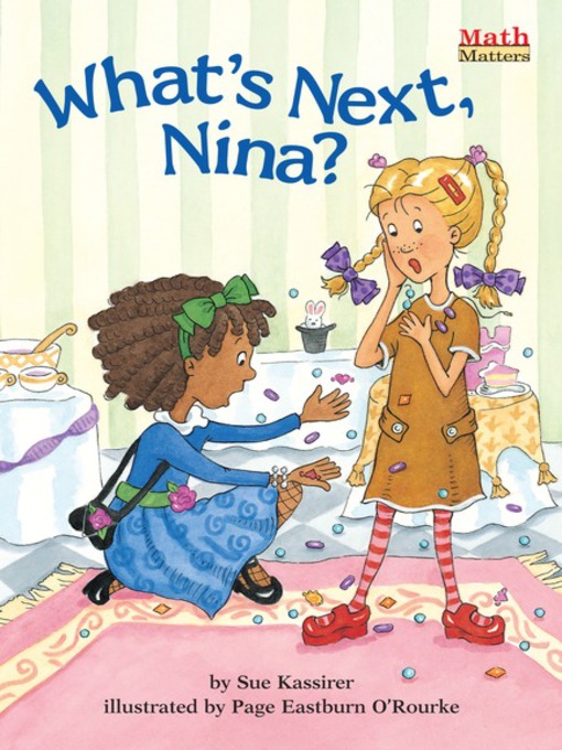 Title details for What's Next, Nina? by Sue Kassirer - Available